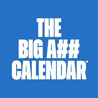 The Big A## Calendar Co.