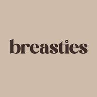 Breasties