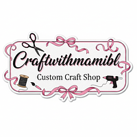 Craftwithmamibl Custom Craft Shop 