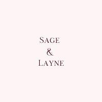 Sage & Layne