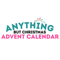 Anything But Christmas Advent Calendars