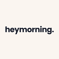 Hey Morning