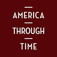 America Through Time