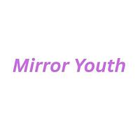 Mirror Youth