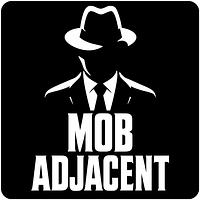 Mob Adjacent