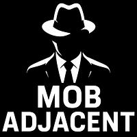 Mob Adjacent