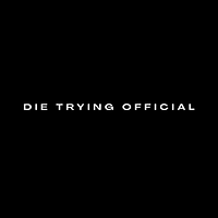 Die Trying Official