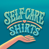 Self-Care Shirts