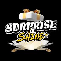 Surprise & Shine