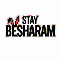 Stay Besharam