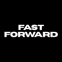  Fast Forward