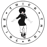 Thick Thigh Tribe 