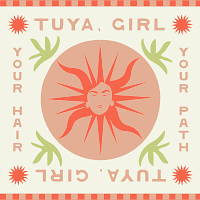 Tuya, Girl