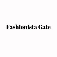 Fashionista Gate
