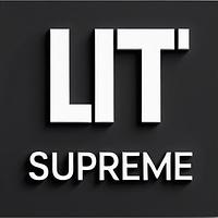 Lit Supreme