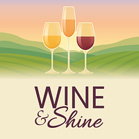 Wine & Shine 